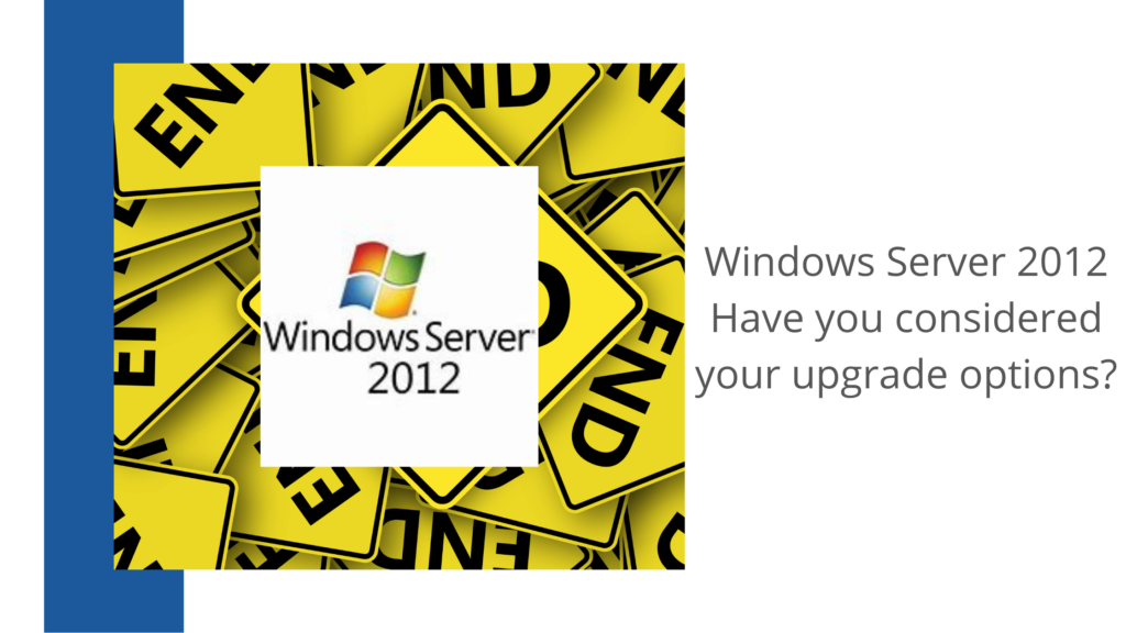 MPR IT Solutions are supporting businesses to upgrade from Windows Server 2012 ahead of it end of life.